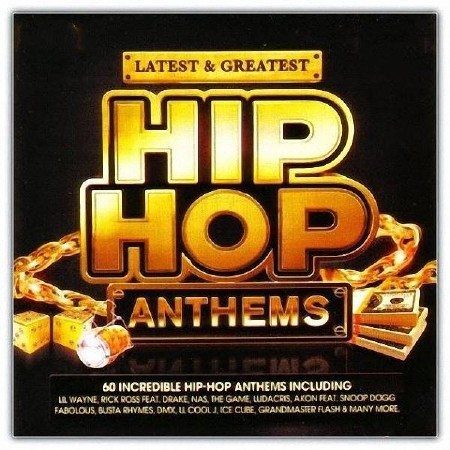 VA - Latest And Greatest Hip Hop Anthems (2014)