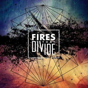 Fires That Divide - John Lee, Bullet & Love [EP] (2016)