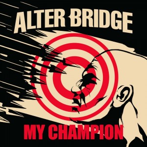 Alter Bridge - My Champion (Single) (2016)