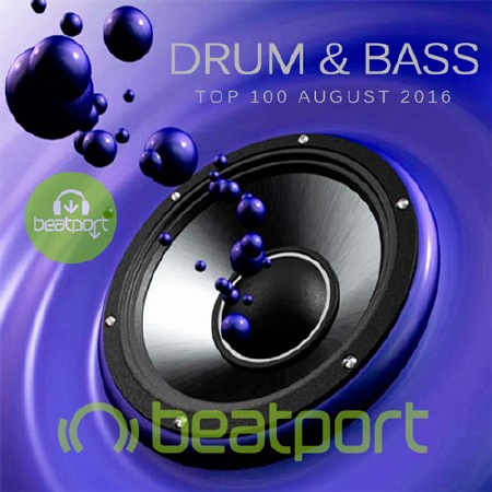 Beatport Top 100 Drum & Bass August 2016 (2016)