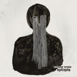 Obscure Sphinx – Epitaphs (2016)