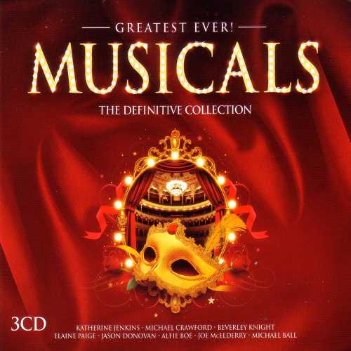Greatest Ever Musicals [Box Set, Soundtrack] (3CD) (2016)