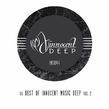 VA - Best Of Innocent Music Deep Vol 2 (2016)