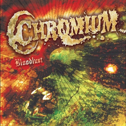 Chromium - Bloodlust (2013) [EP]