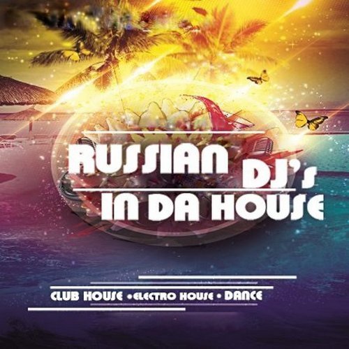 Russian DJs In Da House Vol. 153 (2016)
