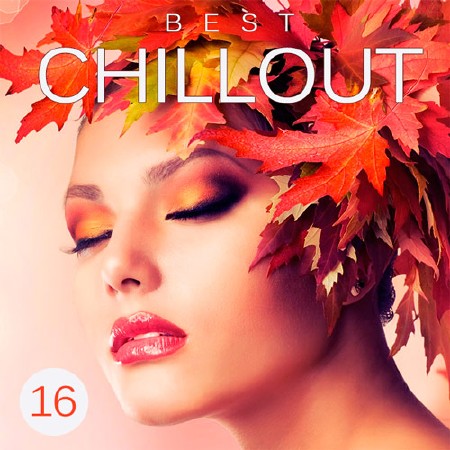 Best Chillout Vol.16 (2016)