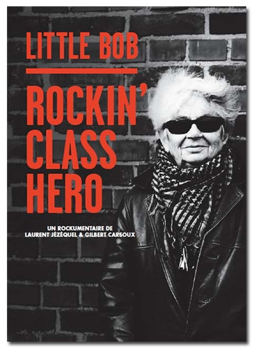 Литтл Боб, рокер из Гавра / Little Bob Rockin' Class Hero (2016) DVB