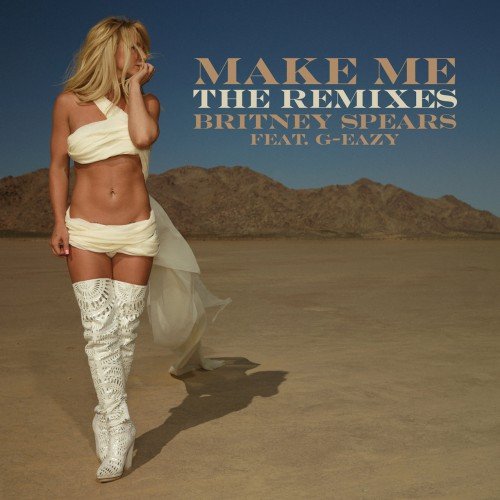 Britney Spears - Make Me... Feat. G-Eazy (Tom Budin Remix)
