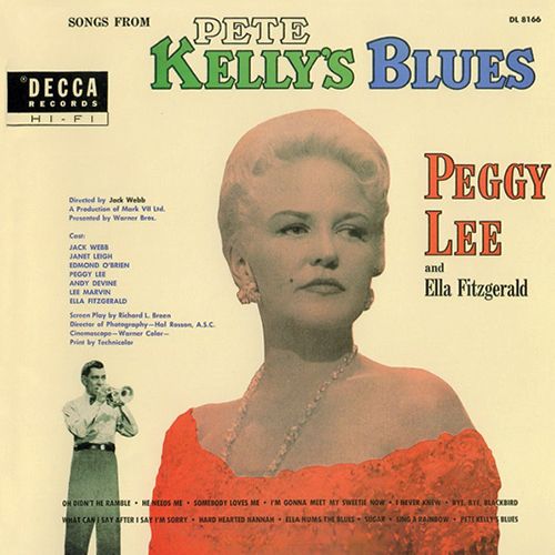 Peggy Lee and Ella Fitzgerald - Songs From Pete Kelly's Blues (1999) 1955
