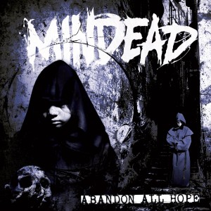 Mindead - Abandon All Hope (Re-Release) (2016)