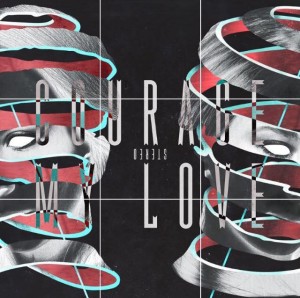 Courage My Love - Stereo (Single) (2016)