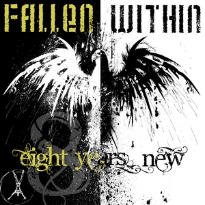 Fallen Within - 8 Years New (2012)