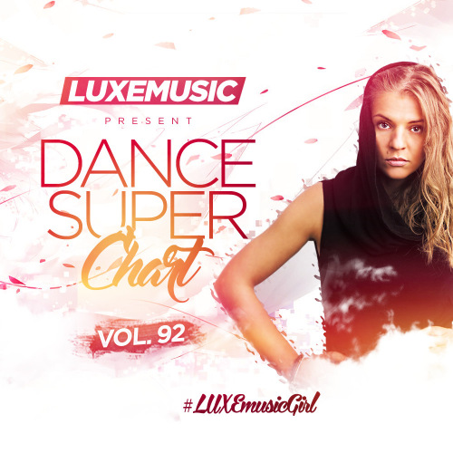 LUXEmusic - Dance Super Chart Vol. 92 (2016)