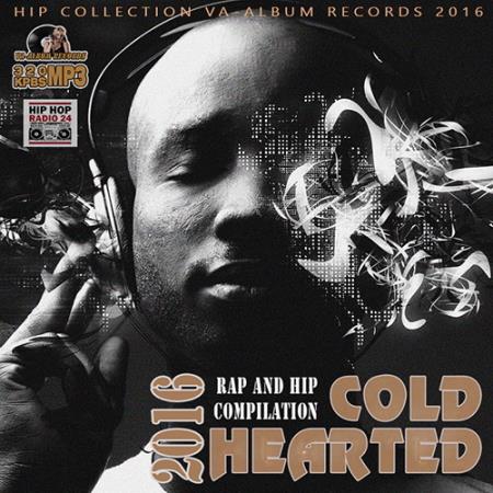 Cold Hearted Rap Collection (2016)