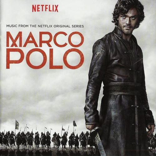 Marco Polo. Music From The Netflix Original Series (2015, OST, Lossless)