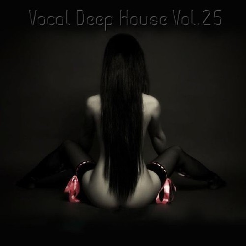 Vocal Deep House Vol.25 (2016)
