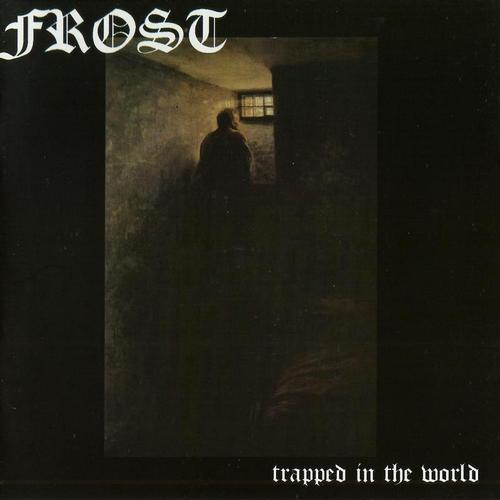 Frost - Trapped In The World (2012, Lossless)
