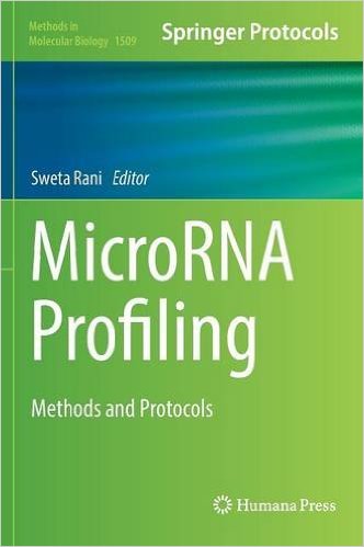 MicroRNA Profiling: Methods and Protocols