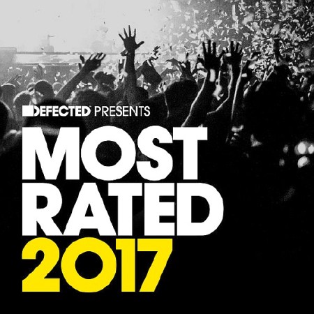 Defected Presents Most Rated (2017)