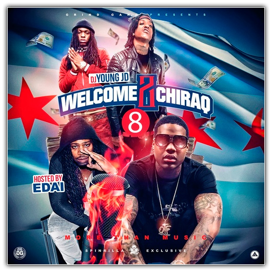 Welcome 2 Chiraq 8 (More Than Music)
