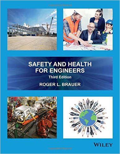 Roger L. Brauer - Safety and Health for Engineers, 3rd Edition