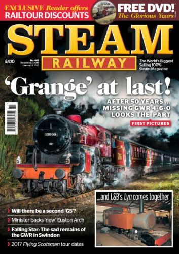Steam Railway - Issue 461 - December 2, 2016
