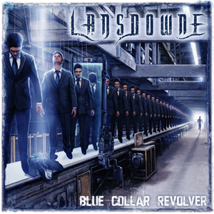 Lansdowne - Blue Collar Revolver (2011)