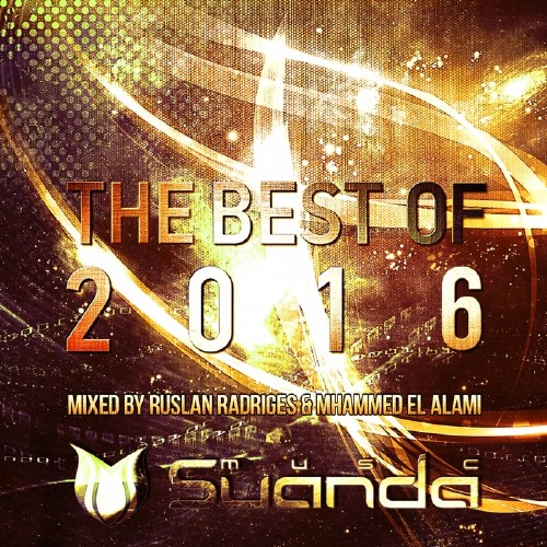 The Best Of Suanda Music 2016 (Mixed By Ruslan Radriges & Mhammed El Alami) (2016)