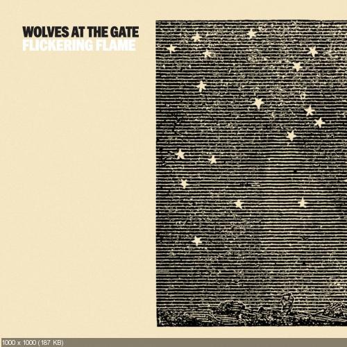 Wolves At The Gate - Flickering Flame (Single) (2016)