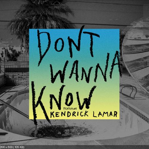 Maroon 5 - Don't Wanna Know [Feat. Kendrick Lamar] [Single] (2016)