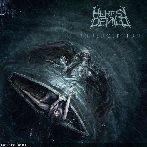 Heresy Denied - Innerception (2016)
