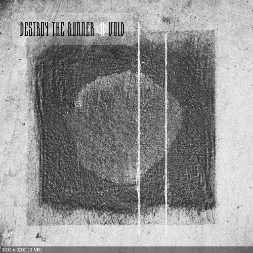 Destroy The Runner - Void (EP) (2016)