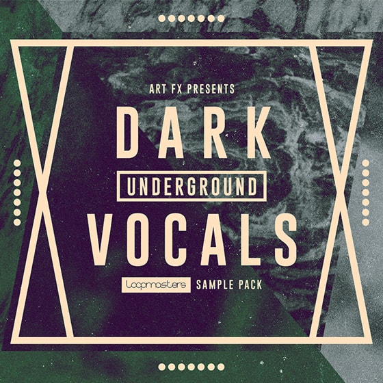 Loopmasters Dark Underground Vocals