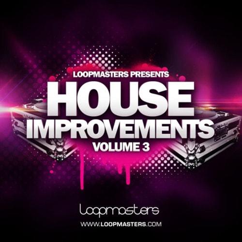 Loopmasters House Improvements Vol. 3 MULTIFORMAT