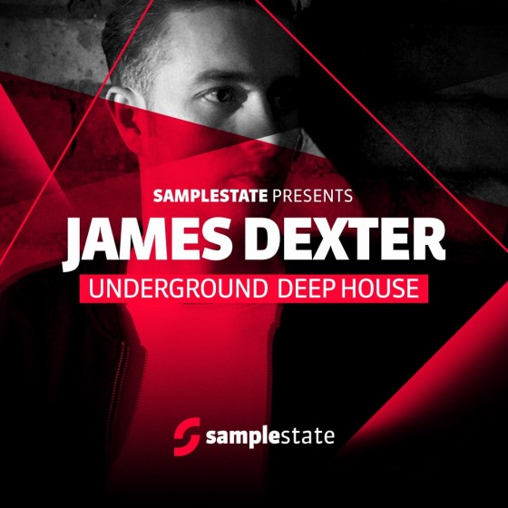 Samplestate James Dexter Underground Deep House MULTiFORMAT
