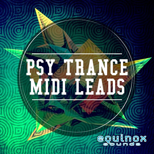 Equinox Sounds Psy Trance MIDI Leads WAV MiDi
