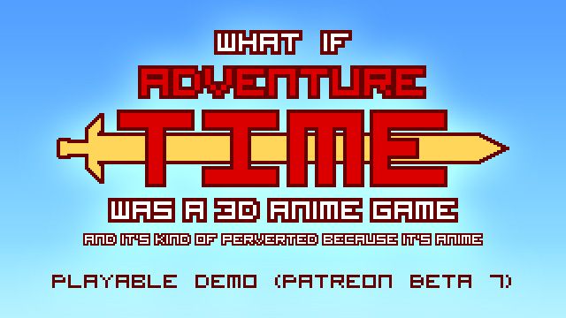 MIKE INEL WHAT IF ADVENTURE TIME WAS A 3D ANIME GAME BETA 7 DEMO