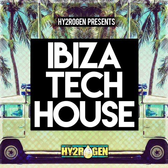 HY2ROGEN Ibiza Tech House MULTiFORMAT