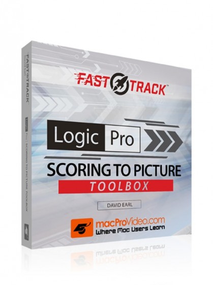 MacProVideo Logic Pro FastTrack 204 Scoring to Picture Toolbox