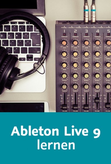 Video2Brain - Ableton Live 9 lernen TUTORiAL