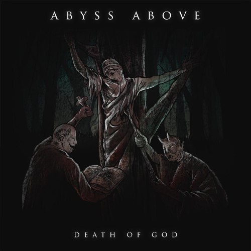 Abyss Above - Death Of God [ep] (2016)